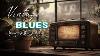 Vintage Blues On Air Soothing Guitar And Piano To Set The Perfect Mood For Your Day